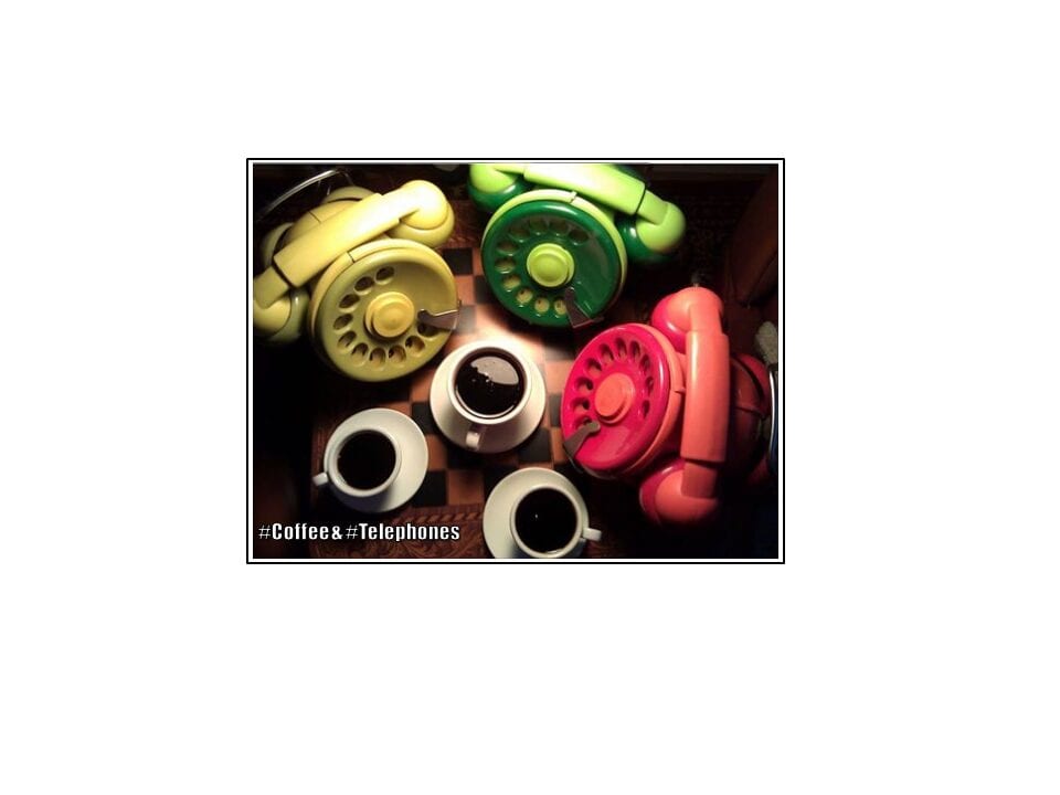 Coffee & Telephones