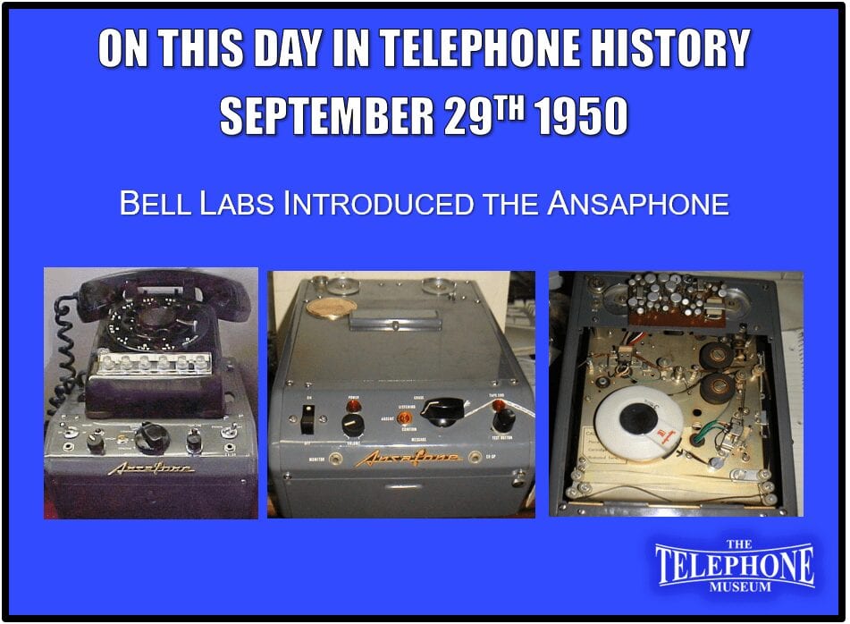 On This Day in Telephone History September 29TH 1950 Bell Labs Introduced the Ansaphone